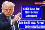 $2500 Cash App Class Action Settlement