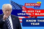IRS 2025 Tax Updates