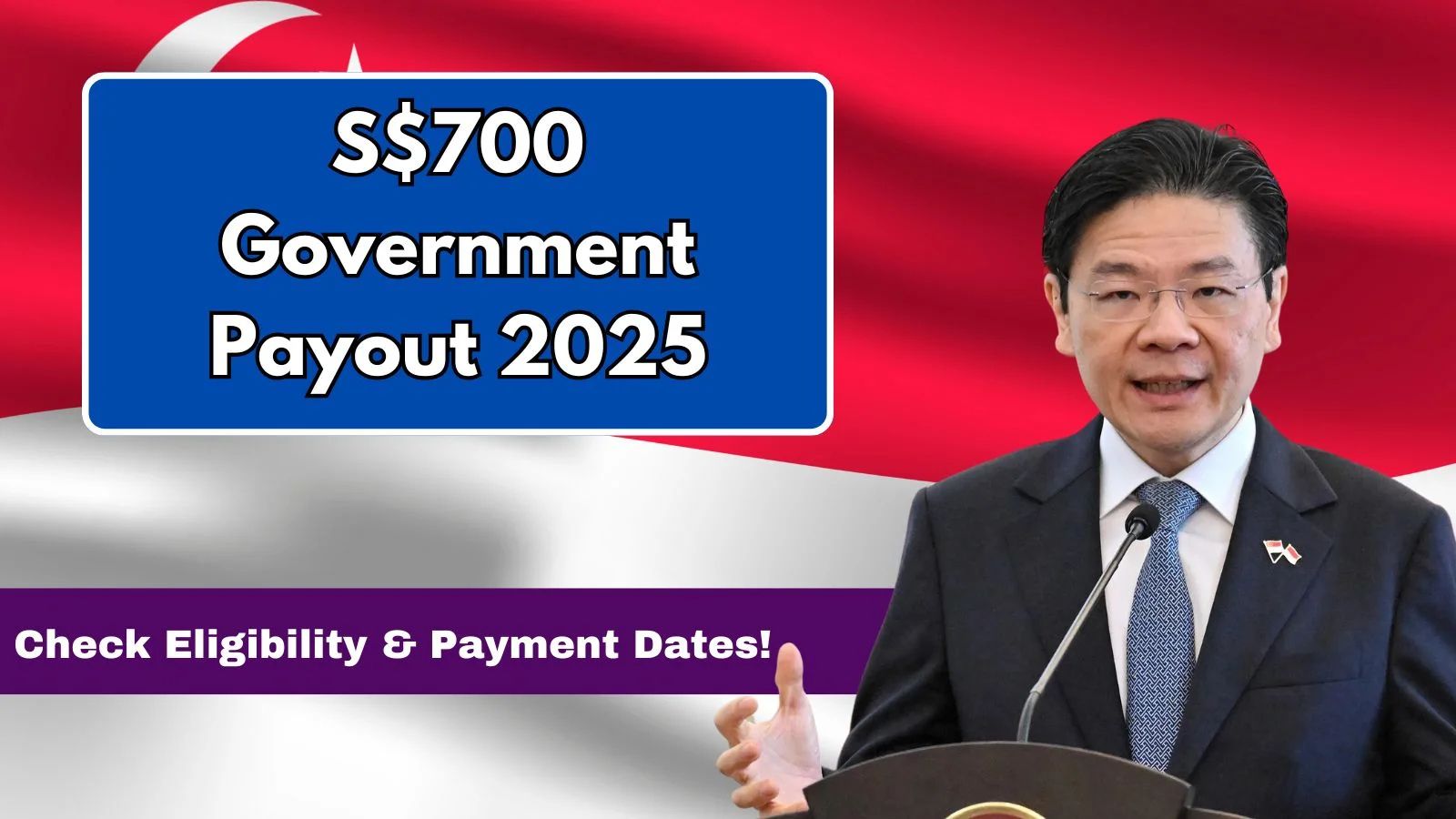 S$700 Government Payout 2025