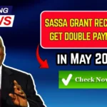 SASSA Double Grant Payments in May 2025? Here’s the Truth and New Amounts!
