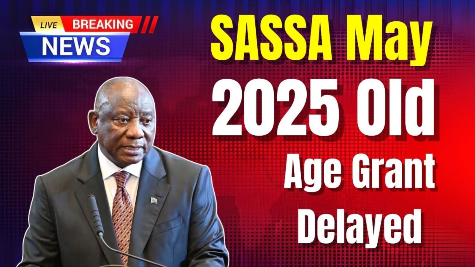 SASSA May 2025 Old Age Grant